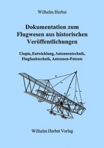 Dokumentation zum Flugwesen aus historischen Veröffentlichungen