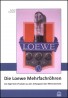 Die Loewe Mehrfachröhren