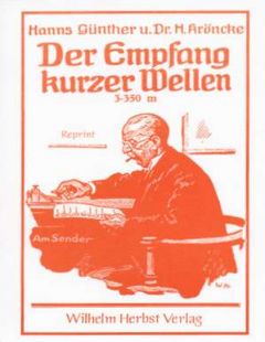 Der Empfang kurzer Wellen 3 - 350 m